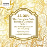 Sonic Rendezvous Signum Classics The Solo Soprano Cantatas, Vol. 1 - The Wedding