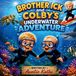 Brother Ick Adventure- Brother Ick and Colby's Underwater Adventure