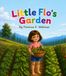 Little Flo's Garden: A Heartwarming Garden Adventure