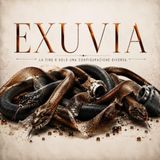 EXUVIA: LA FINE E' SOLO UNA CONFIGURAZIONE DIVERSA