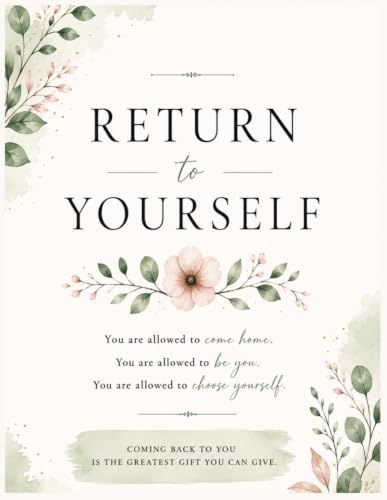 Return to Yourself: A Mindful Colouring and Reflection Journey