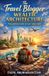 The Libri GmbH The Travel Blogger Wealth Architecture