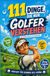 111 Dinge, die nur Golfer verstehen: Vom Handicap-Drama bis zum Clubhaus-Bier