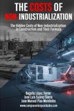 The Independently Published The Costs of Non-Industrialization Paperback