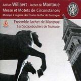 Ensemble Harmonia Mundi Benelux Messe Et Motets De Circonstances (Ensemble Jachet De Mantoue)