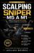 SCALPING Libri GmbH Biblioteca del Trader Profesional - Segundas Ediciones- Scalping Sniper M5 a M1