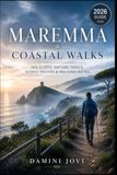Maremma Coastal Walks: Sea Cliffs, Nature Trails, Scenic Routes & Walking Notes