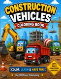 Construction Vehicles Coloring Book