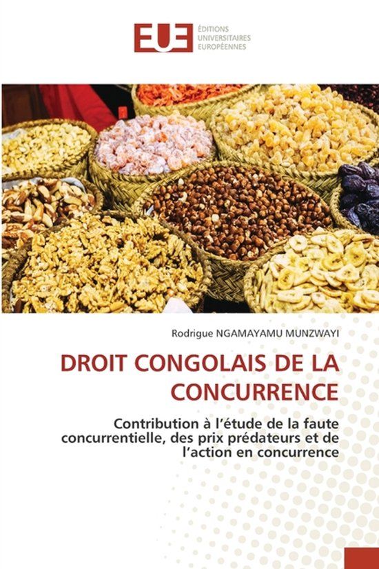 Droit Editions Universitaires Europeennes Droit Congolais de la Concurrence