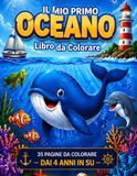 Il Mio Primo Oceano - Libro da Colorare