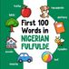 First Libri GmbH Learn Nigerian Fulfulde- First 100 Words in Nigerian Fulfulde