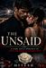 THE Libri GmbH The Unsaid: A Dark Mafia Romance of Love, Secrets & Redemption