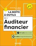 La boite à outils de l'auditeur financier: 67 outils clés en main + 3 vidéos d'approfondissement