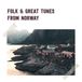 Sonic Rendezvous Nordic Notes Various Artists - Folk & Great Tunes From Norway (CD)