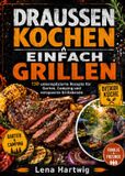 DRAUSSEN Bookmundo DRAUSSEN KOCHEN EINFACH GRILLEN