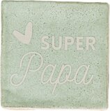 Lottea Tegeltje 'Super Papa' - Groen - Keramiek - 10x10cm - Cadeau voor Papa