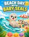 Beach Day with Baby Seals