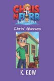Chris N Furr Chris' Glasses (Chris N Furr Series) Paperback