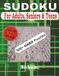 500 Hard Sudoku Puzzles for Adults Seniors and Teens: A Challenging Brain Workout with Large Print Grids and Complete Solutions to Boost Logic Focus and Memory