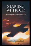 Starting Bol Starting with God: An Invitation to Encounter God Paperback