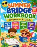 Summer Bridge Workbook 2nd Grade to 3rd Grade: Fun Math and Reading Review Activities for Rising 3rd Graders | Summer Learning Practice with Answer Key