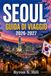 SEOUL GUIDA DI VIAGGIO 2026-2027