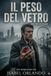 IL PESO DEL VETRO