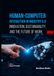 Human-Computer Interaction in Industry 5.0: Innovation, Sustainability, and the Future of Work