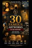 THE Libri GmbH The 30 Most Famous Paintings in the History of Art