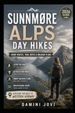 Sunnmøre Alps Day Hikes: Short Routes, Trail Notes & Walking Plans