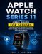 APPLE WATCH SERIES 11 USER GUIDE FOR SENIORS