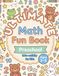 Ultimate Math Fun Book for Preschool: 180 Pages+ Engaging Activities for Kids Ages 3-5, Number Tracing, Counting, Early Math Skills, and Problem Solving Toddler Workbook
