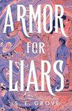 Armor Simon & Schuster Books For Young Readers Armor for Liars Hardcover