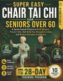 SUPER Libri GmbH Super Easy Chair Tai CHI for Seniors Over 60