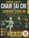SUPER Libri GmbH Super Easy Chair Tai CHI for Seniors Over 60