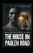 The House on Paulen Road: Based on true events in 1906