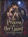 Princess & Her Guard: A Romance Coloring Book