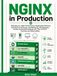 NGINX NGINX in Production: Build Secure, High-Performance Application Delivery with Reverse Proxying, Load Balancing, API Gateways, Docker, Kubernetes Gateway API, TLS, HTTP/3, Caching, and Observability