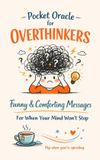 Pocket Libri GmbH Pocket Oracle: Mind & Emotion - Pocket Oracle for Overthinkers