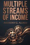 Multiple Independently Published Multiple Streams of Income