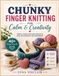 Chunky Finger Knitting for Calm & Creativity