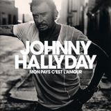 Warner Music Johnny Hallyday - Mon Pays C'est L'amour