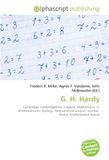 G. H. Hardy: Cambridge, Cambridgeshire, England, Mathematics, A Mathematician's Apology, Mathematical analysis, Number theory, Mathematical beauty