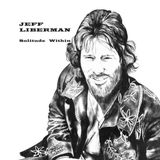 Sonic Rendezvous Jeff Liberman - Solitude Within (LP)