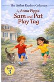 Sam The Littlest Readers Collection- Sam and Pat Play Tag