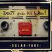 Don't Solar Fake - Don't Push This Button! (2 CD)