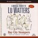 Sonic Rendezvous Bay City Stompers - A Musical Tribute To Lu Watters - A Live Concert (CD)