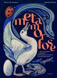 Metamorfose: Lannoo Metamorfose: Over uitsluipers, ontpoppers, openklappers en andere veranderlijke dieren