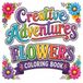 Flowers Coloring Book: 65 Fun and Beautiful Flower Designs for All Ages | 8.5 x 8.5 Inch Creative Coloring Book