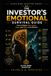 The Investor's Emotional Survival Guide